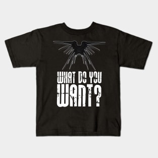 Shadows Morden What Do you Want Kids T-Shirt